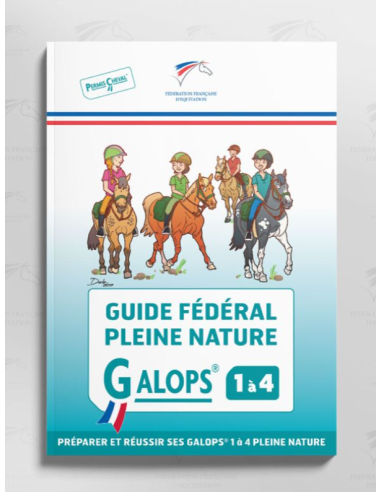 GUIDE FÉDÉRAL PLEINE NATURE GALOPS 1 À 4